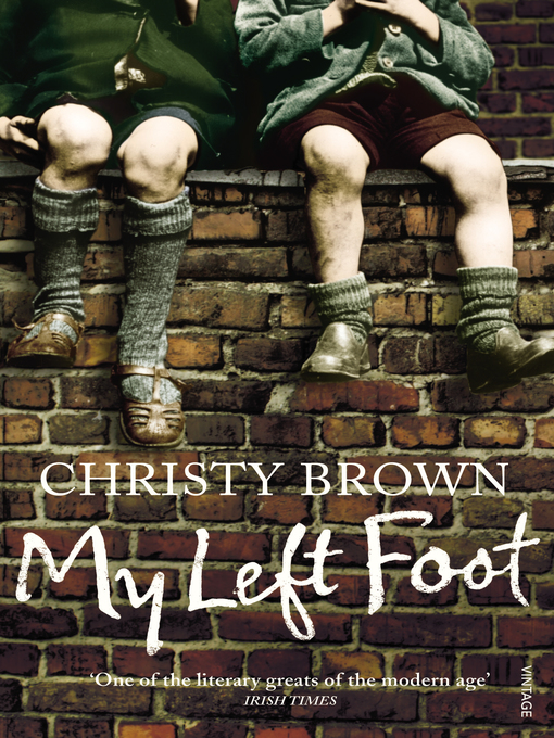 Title details for My Left Foot by Christy Brown - Wait list